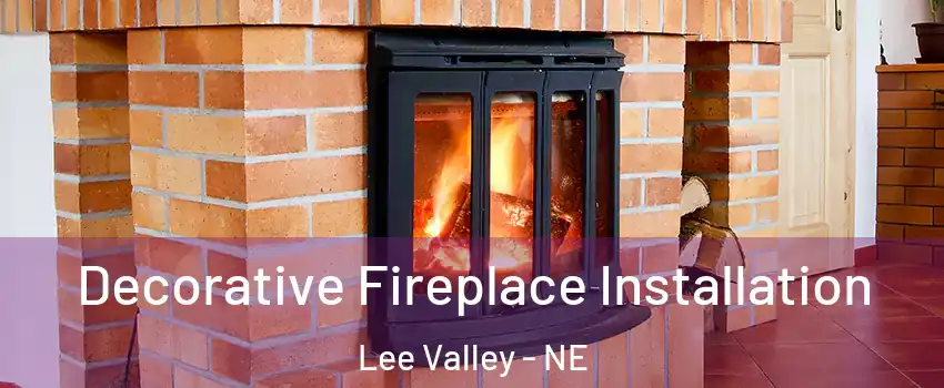 Decorative Fireplace Installation Lee Valley - NE