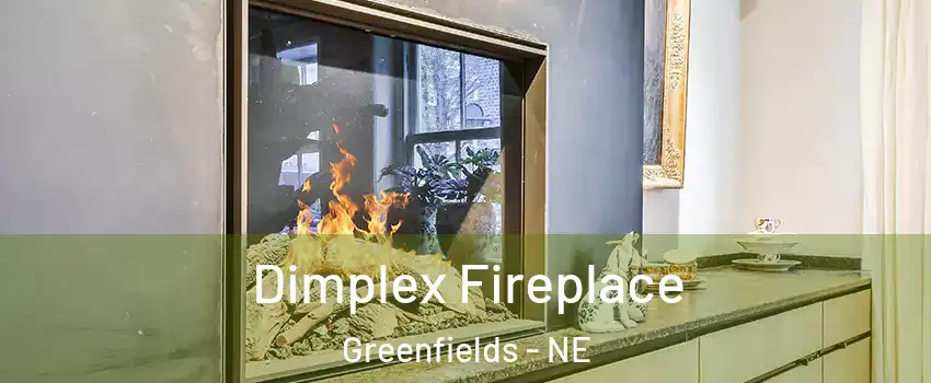 Dimplex Fireplace Greenfields - NE
