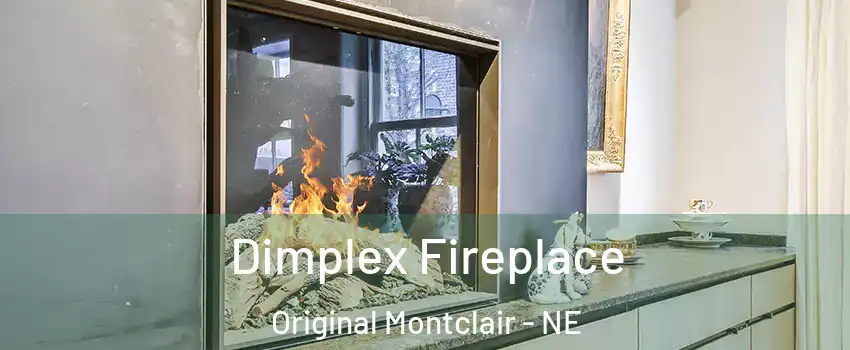 Dimplex Fireplace Original Montclair - NE