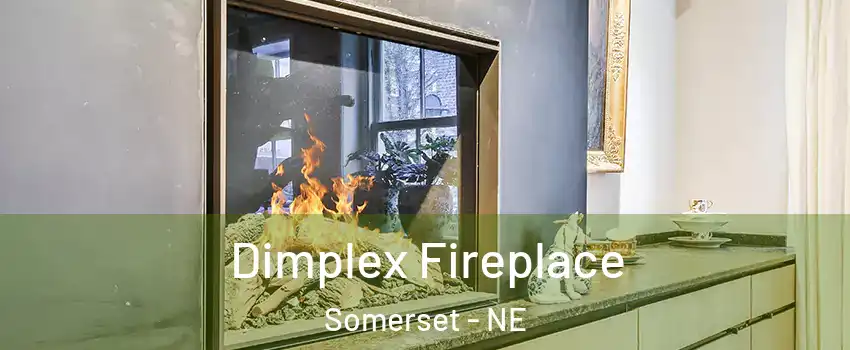 Dimplex Fireplace Somerset - NE