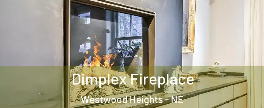 Dimplex Fireplace Westwood Heights - NE