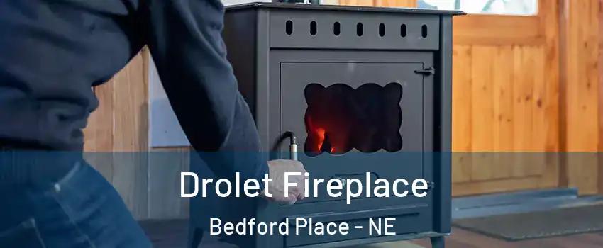 Drolet Fireplace Bedford Place - NE