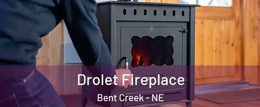 Drolet Fireplace Bent Creek - NE