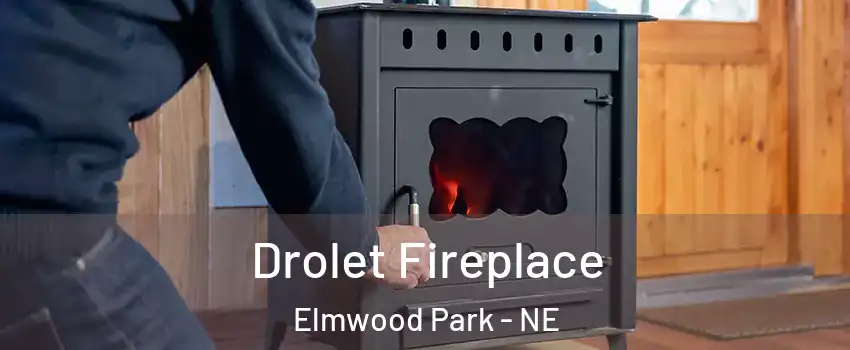 Drolet Fireplace Elmwood Park - NE