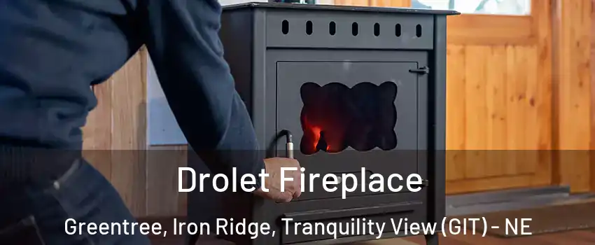 Drolet Fireplace Greentree, Iron Ridge, Tranquility View (GIT) - NE