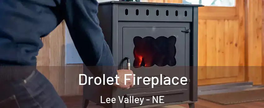 Drolet Fireplace Lee Valley - NE