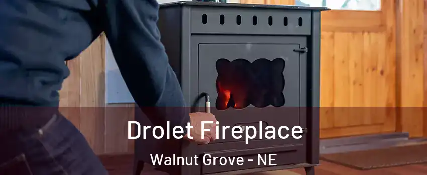 Drolet Fireplace Walnut Grove - NE
