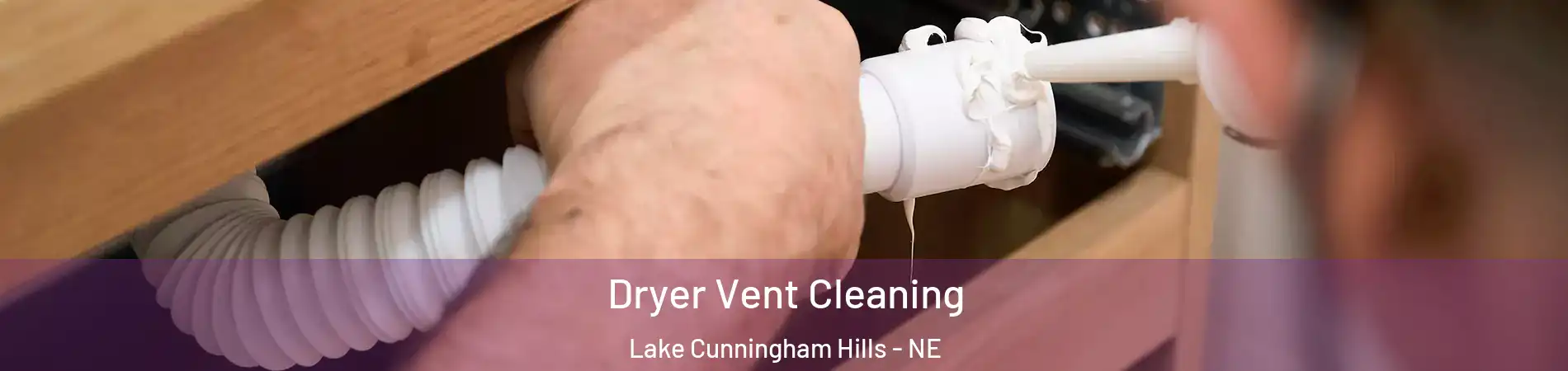 Dryer Vent Cleaning Lake Cunningham Hills - NE