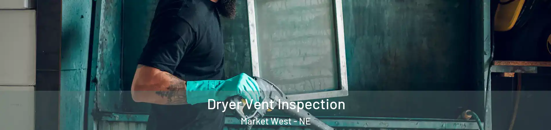 Dryer Vent Inspection Market West - NE