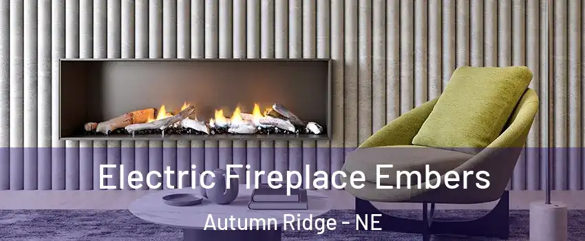 Electric Fireplace Embers Autumn Ridge - NE