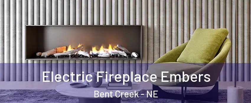 Electric Fireplace Embers Bent Creek - NE