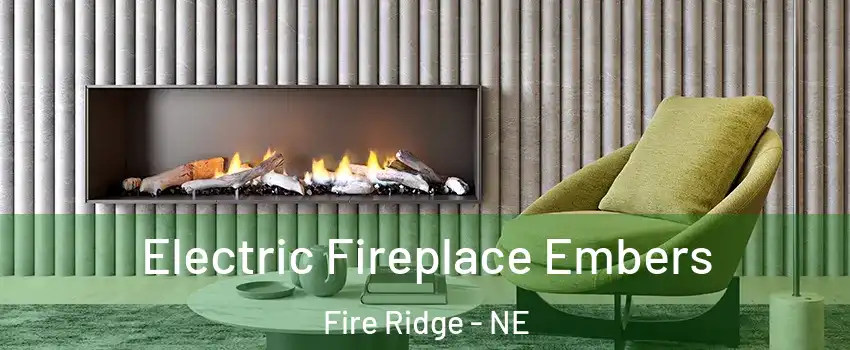 Electric Fireplace Embers Fire Ridge - NE