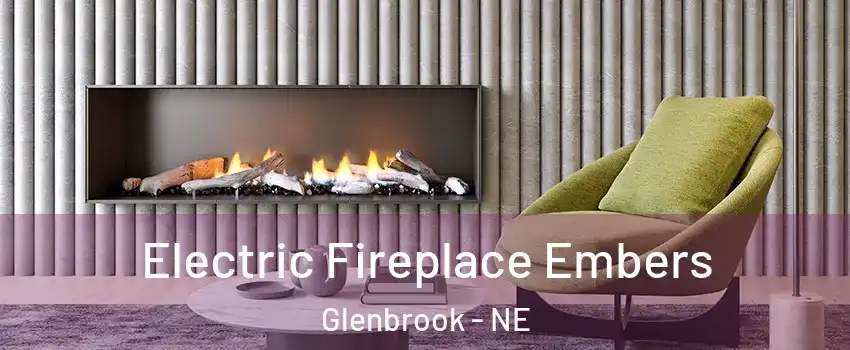 Electric Fireplace Embers Glenbrook - NE