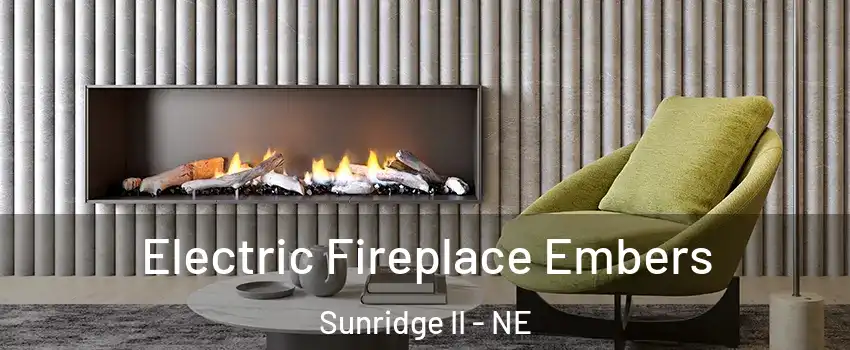 Electric Fireplace Embers Sunridge II - NE