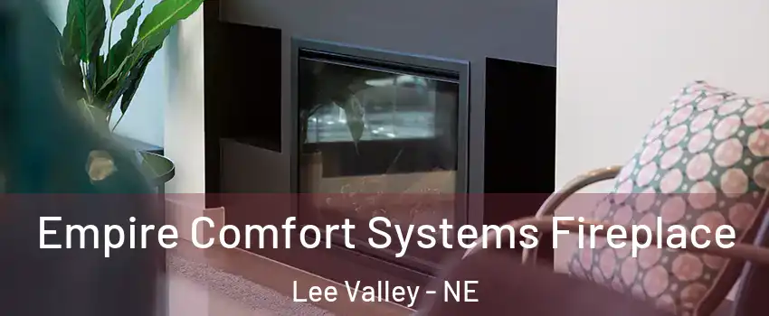 Empire Comfort Systems Fireplace Lee Valley - NE