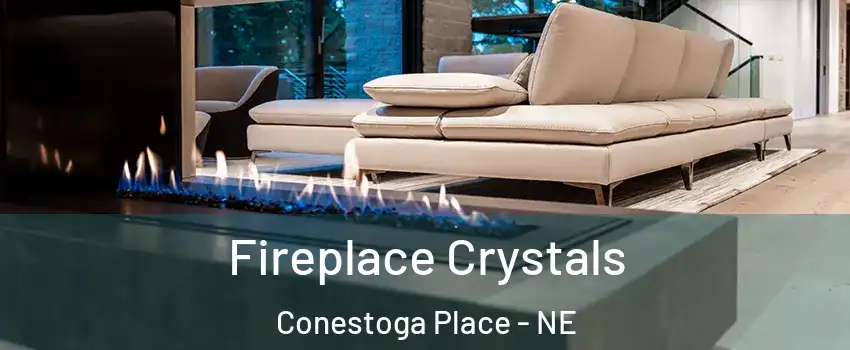 Fireplace Crystals Conestoga Place - NE