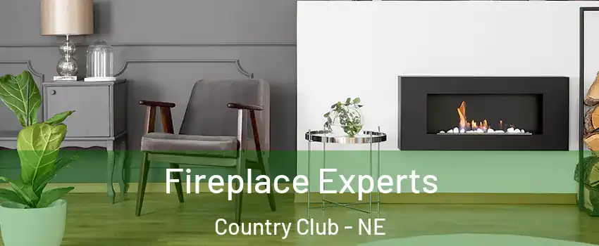 Fireplace Experts Country Club - NE
