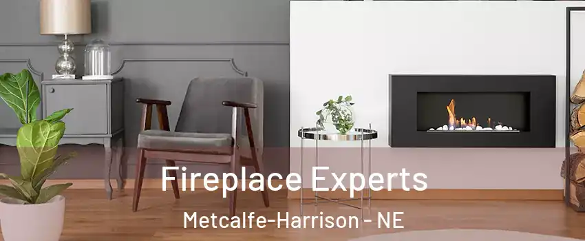 Fireplace Experts Metcalfe-Harrison - NE