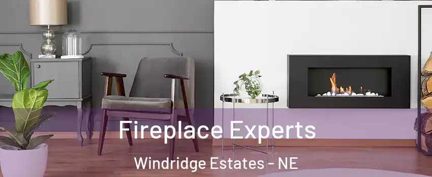Fireplace Experts Windridge Estates - NE