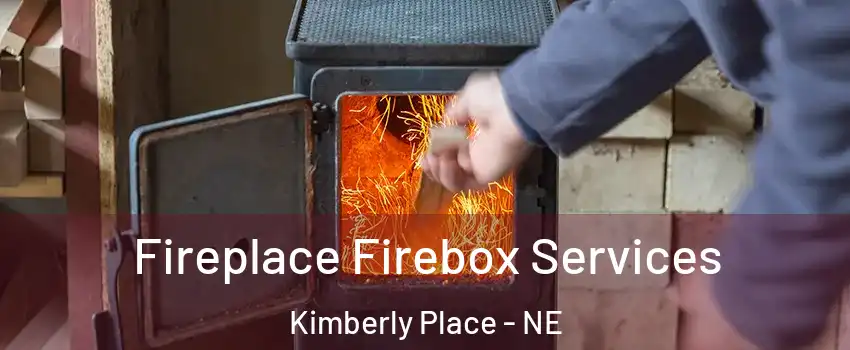 Fireplace Firebox Services Kimberly Place - NE