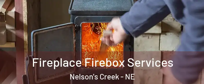 Fireplace Firebox Services Nelson's Creek - NE