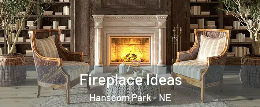 Fireplace Ideas Hanscom Park - NE