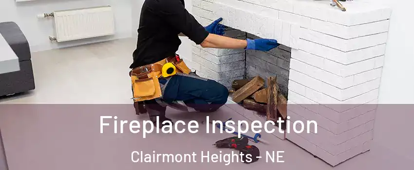 Fireplace Inspection Clairmont Heights - NE