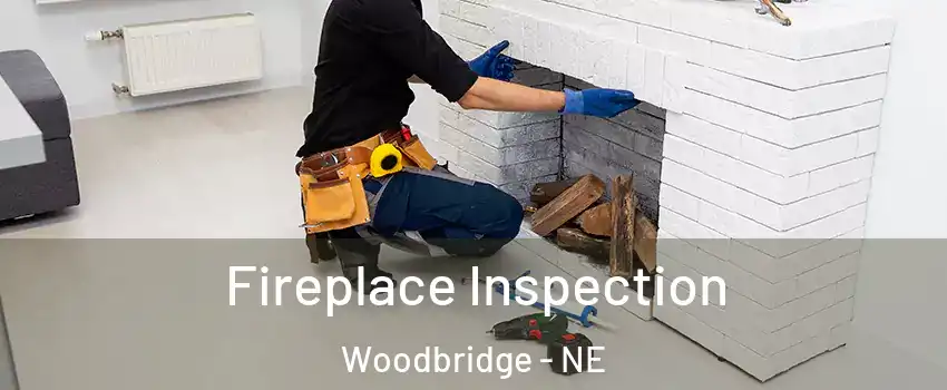Fireplace Inspection Woodbridge - NE
