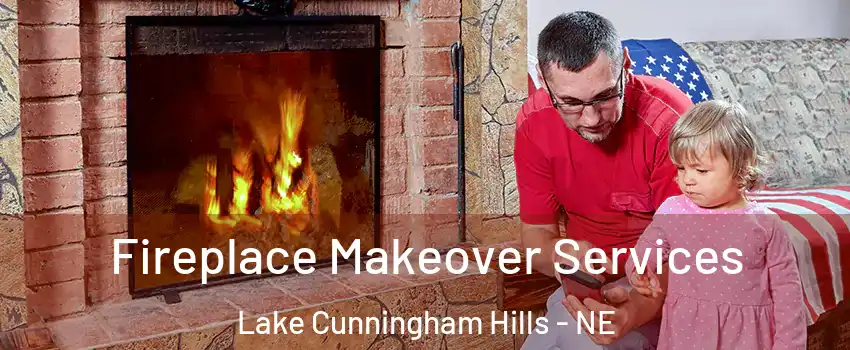 Fireplace Makeover Services Lake Cunningham Hills - NE