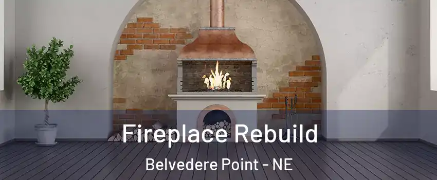 Fireplace Rebuild Belvedere Point - NE