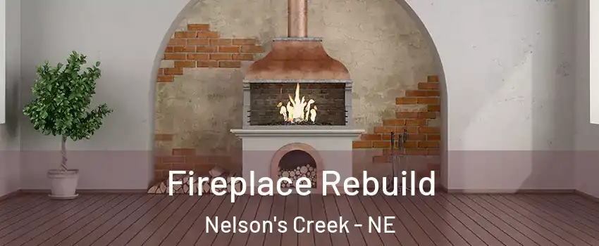 Fireplace Rebuild Nelson's Creek - NE