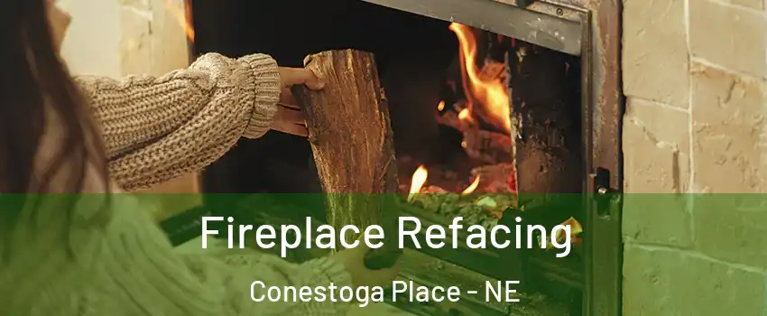 Fireplace Refacing Conestoga Place - NE
