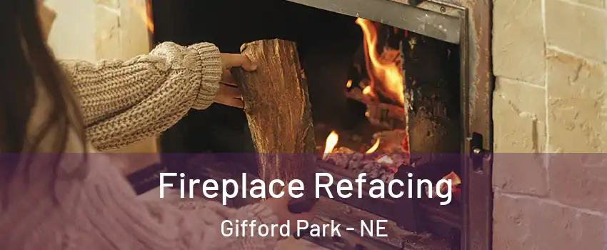Fireplace Refacing Gifford Park - NE