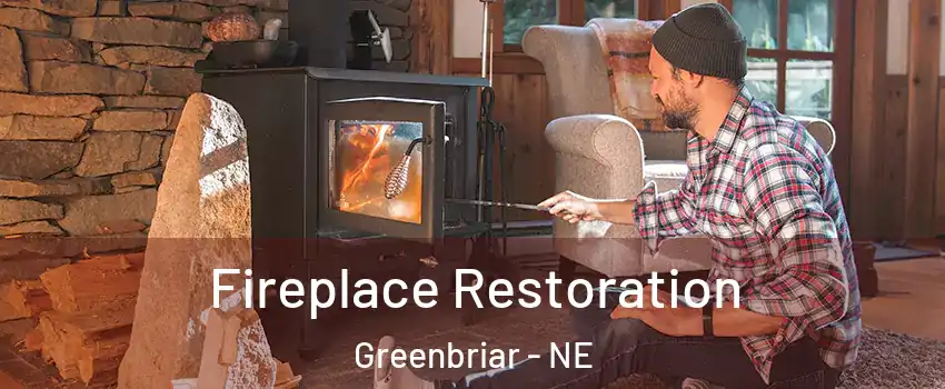 Fireplace Restoration Greenbriar - NE