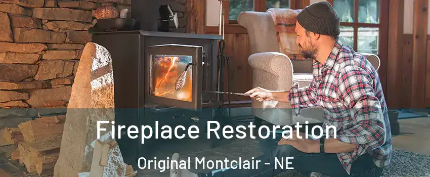 Fireplace Restoration Original Montclair - NE
