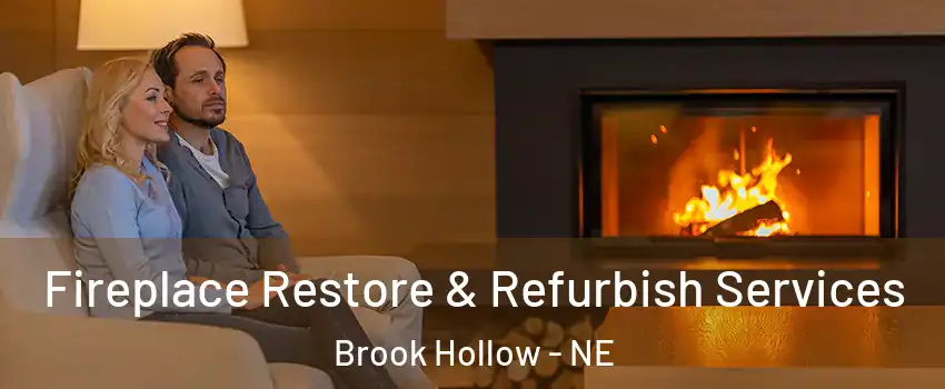 Fireplace Restore & Refurbish Services Brook Hollow - NE