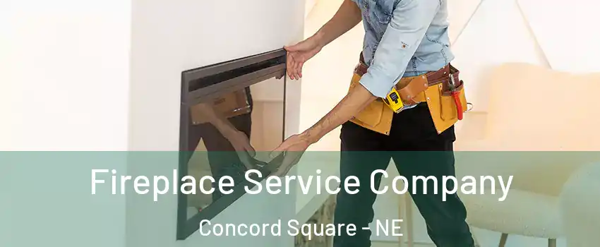 Fireplace Service Company Concord Square - NE