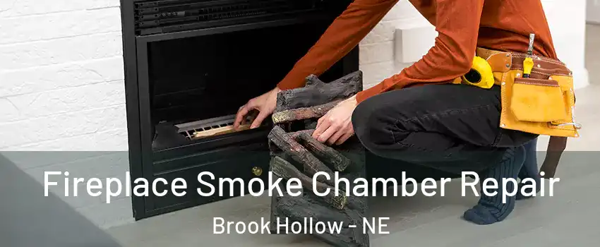 Fireplace Smoke Chamber Repair Brook Hollow - NE