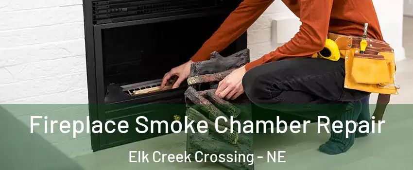 Fireplace Smoke Chamber Repair Elk Creek Crossing - NE