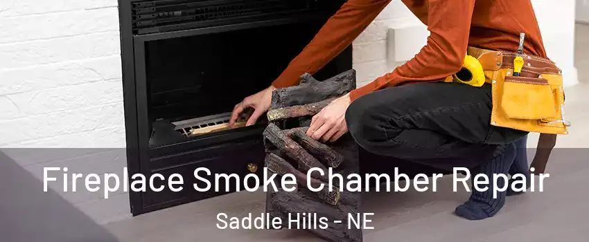 Fireplace Smoke Chamber Repair Saddle Hills - NE