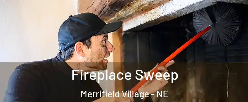 Fireplace Sweep Merrifield Village - NE