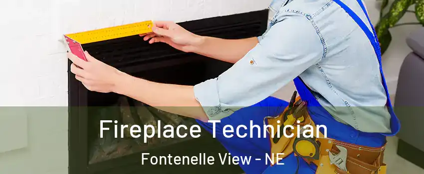 Fireplace Technician Fontenelle View - NE