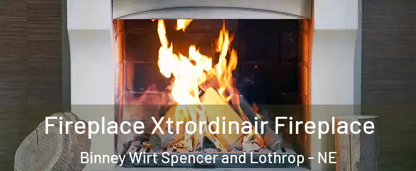 Fireplace Xtrordinair Fireplace Binney Wirt Spencer and Lothrop - NE