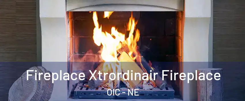 Fireplace Xtrordinair Fireplace OIC - NE