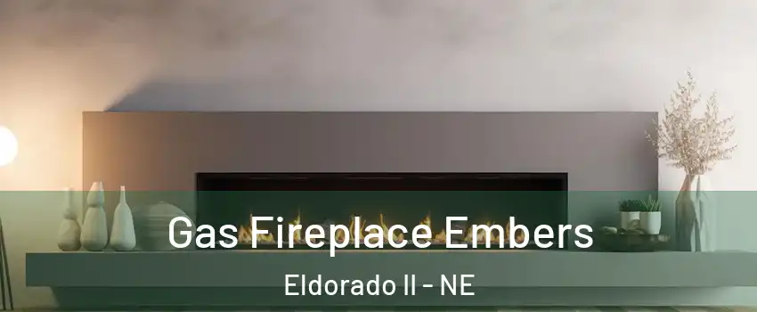 Gas Fireplace Embers Eldorado II - NE