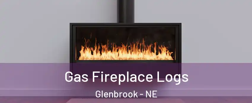 Gas Fireplace Logs Glenbrook - NE