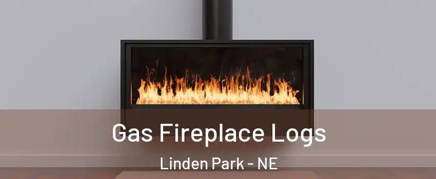 Gas Fireplace Logs Linden Park - NE