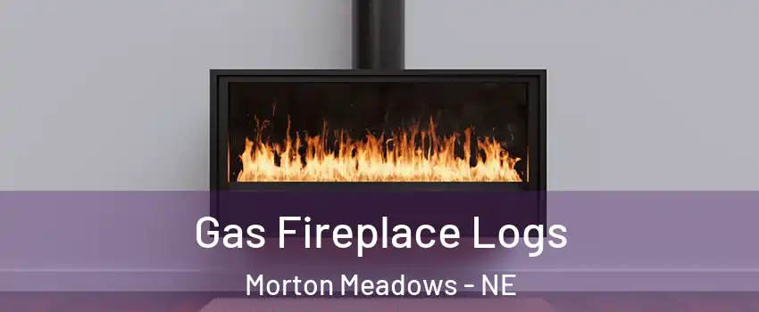 Gas Fireplace Logs Morton Meadows - NE