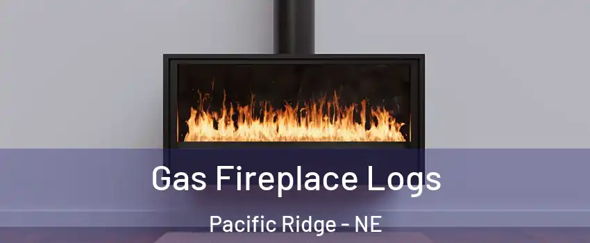 Gas Fireplace Logs Pacific Ridge - NE
