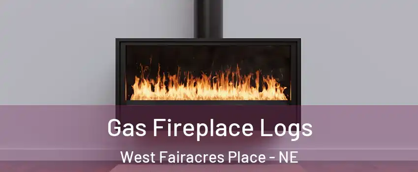 Gas Fireplace Logs West Fairacres Place - NE